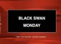 DP Trading Room: Black Swan Monday!